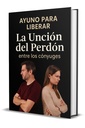 Guía Profética de Restauración Matrimonial